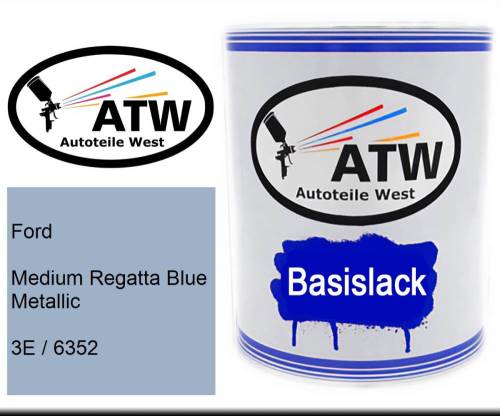 Ford, Medium Regatta Blue Metallic, 3E / 6352: 1L Lackdose, von ATW Autoteile West.